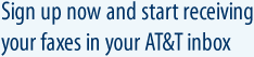 Sign up now and start faxing by email*