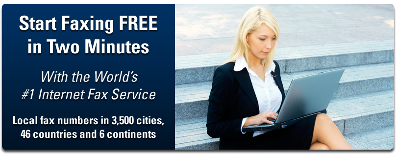 Start Faxing FREE in Two Minutes - With the World's #1 Internet Fax Service - Local fax numbers in 3,000 cities, 45 countries and 6 continents